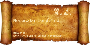 Moseszku Loránd névjegykártya